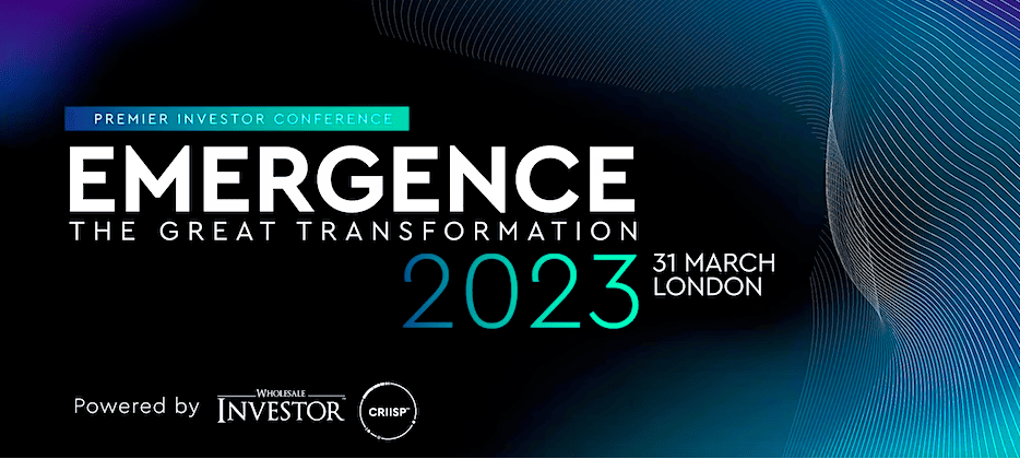 Emergence 2023 The Great Transformation premier investor conference banner, 31 March London, powered by Wholesale Investor and CRIISP