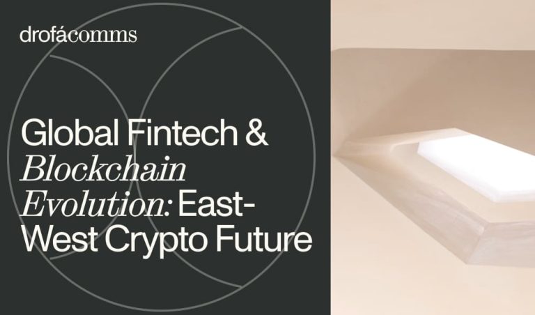 Drofa Comms cover illustrating the competition between east and west crypto hubs in global fintech and blockchain evolution