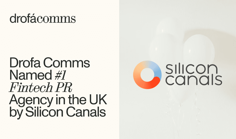 Silicon Canals ranking naming Drofa Comms the top fintech PR agency in the UK for 2025