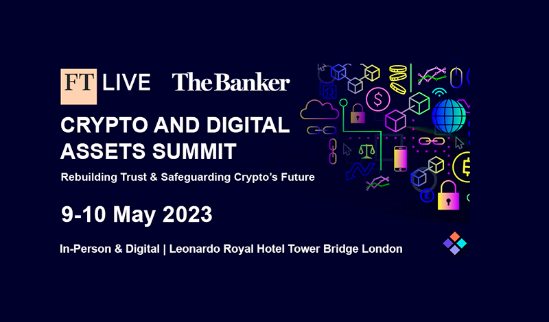 FT Live and The Banker promotional banner for the Crypto and Digital Assets Summit 2023 in London