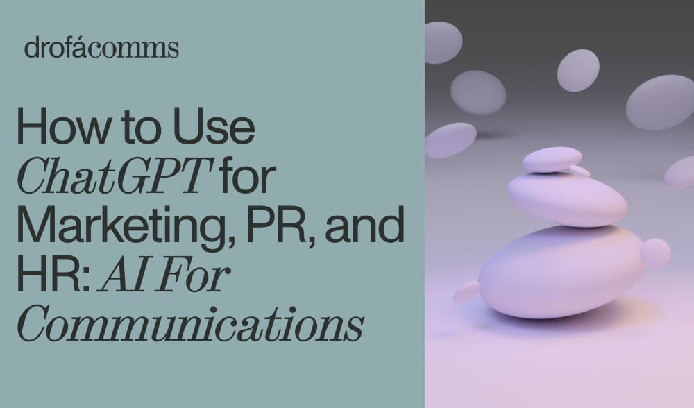 Balanced stacked stones representing the use of ChatGPT for marketing and PR as a steady foundation for smarter communications