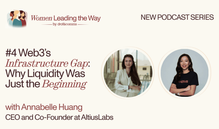 Annabelle Huang, co-founder and CEO of Altus, featured in the Women Leading the Way podcast on blockchain infrastructure.