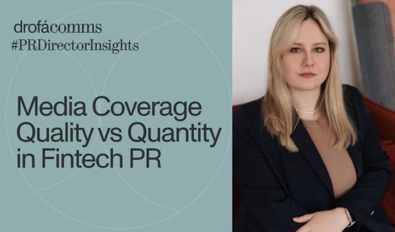 Alina Sysoeva, Head of PR at Drofa Comms, on media coverage quality vs quantity in fintech PR
