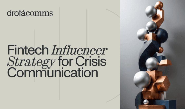 Drofa Comms article cover on fintech influencer strategy for crisis communication, with an abstract 3D sculpture.