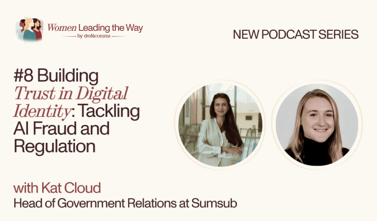 Women Leading the Way Episode 8 with Kat Cloud on digital identity, AI fraud and regulation
