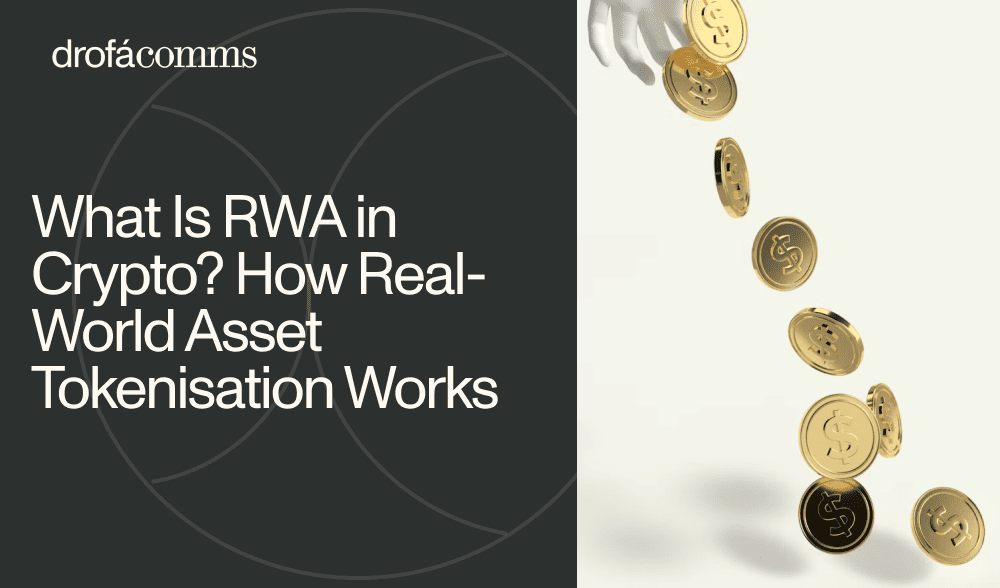 Drofa Comms article cover on RWA in crypto and real-world asset tokenisation, featuring falling gold-coloured coins.